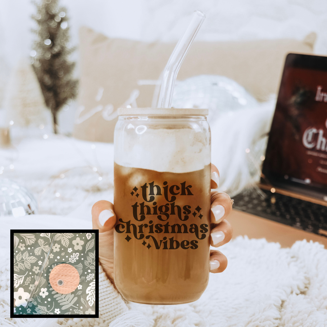 Thick Thighs Christmas Vibes Glass Cup – Natalia's Design Studio
